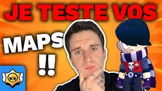 BRAWL STARS Je teste vos MAPS