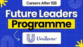 Карьера после ISB | Программа для будущих лидеров в Unilever