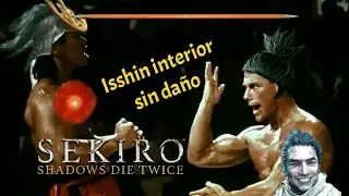 Sekiro | Isshin interior | sin da&ntilde;o | sin amuleto de kuro + campana de demonio