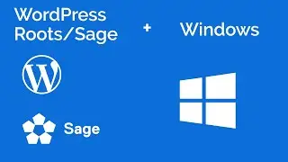 How to Install WordPress Roots/Sage on Windows | WordPress Development Tutorial