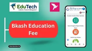 Bkash Education fee payment | EduTech Software | Tech BPO Pro