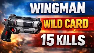 Wingman Wild Card 15 kills Ep.1