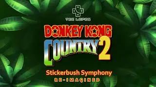 Tee Lopes - Donkey Kong Country 2 - Stickerbush Symphony Re-Imagined