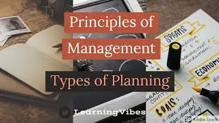 Principles of Management || Planning Phase -Types of Planning || POSDCORB || LearningVibes