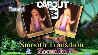 CapCut | Smooth Transition and Zoom in | Tutorial