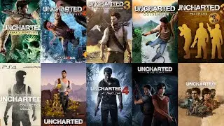 Evolution of Uncharted Games (2007&ndash;2022)
