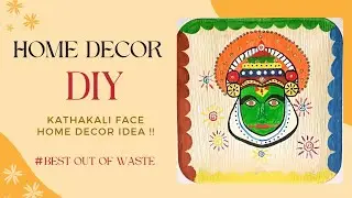 Kathakali Home Decor Idea #homedecor #classicalart #art #craft #bestoutofwaste #craftidea