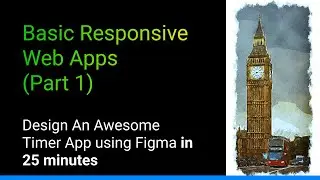 Learn Basic Figma By Example | Awesome Timer App Tutorial