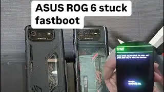 MEMPERBAIKI ASUS ROG 6 stuck fastboot