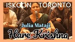 Julia Mataji  / Nonstop Ecstatic Hare Krishna kirtan  / Iskcon Toronto  / January 11th 2025
