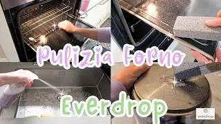 Forno come NUOVO con EVERDROP 😱✨ Pulizie complete con prodotti naturali 🌿