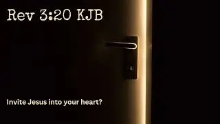Ep 386, Textual, Revelation 3v20, KJV, midacts9, dispensational, invite Jesus into your  heart, huh?