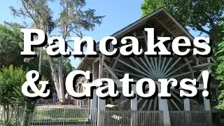PANCAKES AND GATORS!! MOTHER'S DAY AT De LEON SPRINGS STATE PARK | OLD SPANISH SUGAR MILL