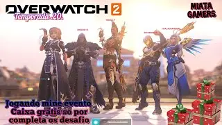 Overwatch 2.miatagamers.temporada 20.mine.evento.caixa.free.hoje.foi.show.tres.skin.dourada.ptbr