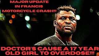 MAJOR UPDATE IN FRANCIS NGANNOU MOTORCYCLE ACCIDENT!!! Victim Died From An ANESTHESIA OVERDOSE!!!
