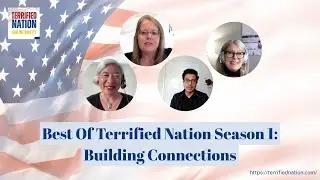 Best of Terrified Nation: Building Connections: What Season 1 Taught Us 