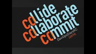 DevOpsDays KC - 2019 Recap Video!