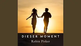 Dieser Moment