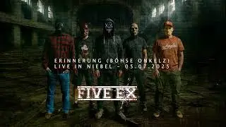 Five Ex - 11. Erinnerung [Live in Niebel/Cover/B&ouml;hse Onkelz]