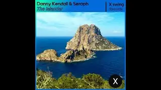 The Islander (Original Mix) - Danny Kendall, Seraph