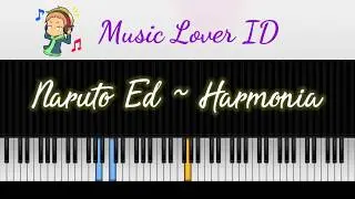 Naruto Ed ~ Harmonia ( Piano )
