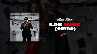 Shona Prince  - Die alone outro (Official Audio)