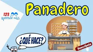 Oficio del PANADERO para niños, explicación.
