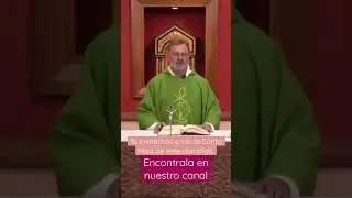 Ya disponible la Santa Misa de este domingo en nuestro canal #santamisa #evangelio