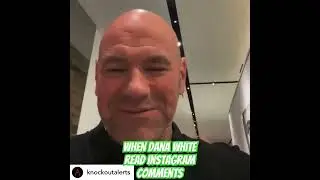 UFC 297 When Dana White READS INSTAGRAM REELS COMMENTS &ldquo;I WANT TO OIL YOU UP&rdquo; #danawhite #ufc297