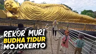 Tak Perlu ke Thailand, Kami Menemukan Patung Buddha Tidur di Mojokerto | Family Trip Edukatif