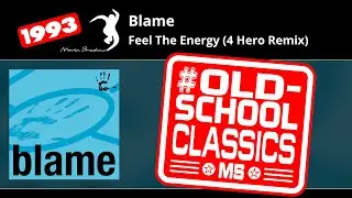 Blame: Feel The Energy (4 Hero Remix) | SHADOW24CD-5 | Moving Shadow