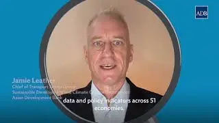 Asian Transport Outlook Explainer with Jamie Leather, Chief of Transport Sector Group, ADB