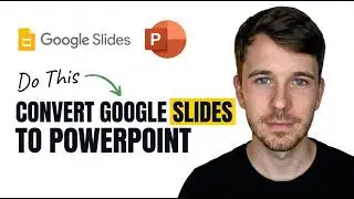 How to Convert Google Slides to PowerPoint 2026 (Full Guide)