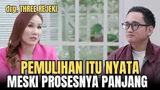 PERNIKAHANKU DIPULIHKAN SETELAH BERSERAH KEPADA TUHAN | drg.Three Rejeki,MKes,Sp.KGA Solusi Talks