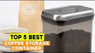 5 Best Coffee Storage Containers Reviews in 2024