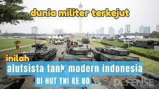 INILAH TANK MODERN INDONESIA YANG BIKIN DUNIA TERKEJUT DI HUT TNI DI JAKARTA.RAKYAT BOLEH MENAIKINYA