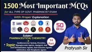 Pharmaceutical Chemistry&ndash;II Top 50 MCQs with Explanation | 1500 Important Questions |Govt Pharmacist