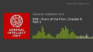B08 - Brain of the Firm, Chapter 8, Part 1