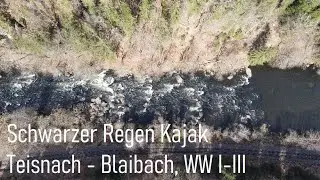 Schwarzer Regen Kajak - Teisnach bis Blaibach - WW I-II+ - April 2021 | Kajak #10