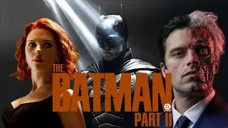 The Batman Part 2 Causing All Sorts of Problems for the DCU and MCU
