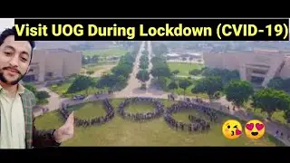 UOG Vlog | Visit University of Gujrat During Lockdown (Cvid-19) | My first Vlog of UOG