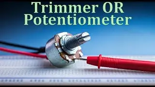 How to Test Trimmer OR Potentiometer