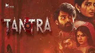 TANTRA (2025) Full Movie Releasing Today @8pm | Ananya Nagalla, Dhanush Raghumudri | Horror Movie