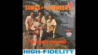Songs Of The Pioneers [1962] - The Country Gentlemen