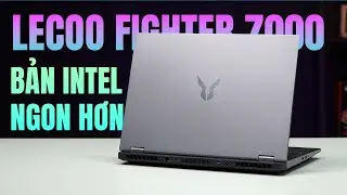 Test Game Lecoo Fighter 7000 2025 | Phi&ecirc;n bản Intel NGON HƠN, Đ&Aacute;NG GI&Aacute; HƠN?