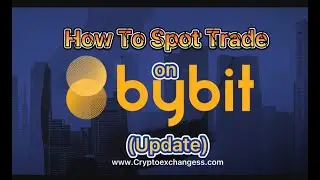 How to Spot Trade on BYBIT (Update)