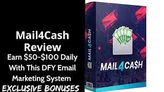 Mail4Cash Review || Earn $50-$100 Daily With This DFY Email Marketing System || Exclusive Bonuses