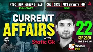 Current Affairs Today | 22 Sep Current Affairs 2025 | Daily Current Affairs By Ashutosh Sir