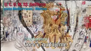 Pino Santoro - Core 'e 'nu fujente