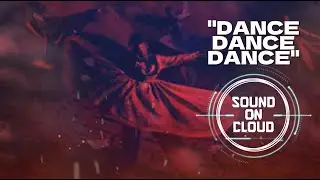 Dance, Dance, Dance | EDM | Dark Club Anthem | Euro Dance House 2025